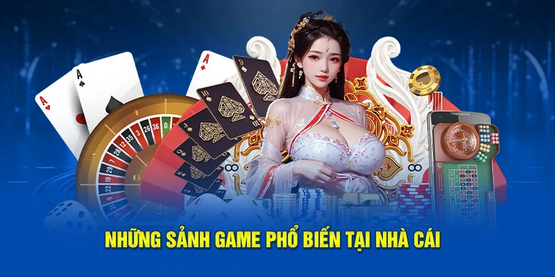 Các sảnh Sòng bài 79King được yêu thích nhất