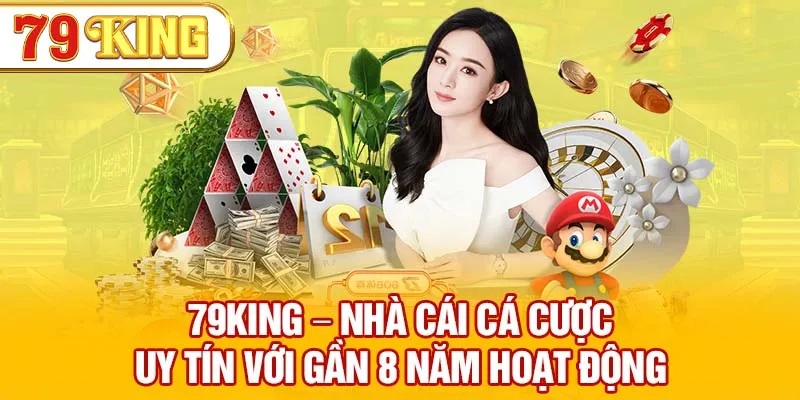 8 năm hoạt động là lời khẳng định cho độ bảo mật của 79King